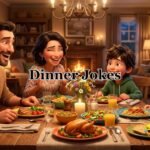 Dinner Jokes