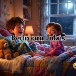 Bedroom Jokes